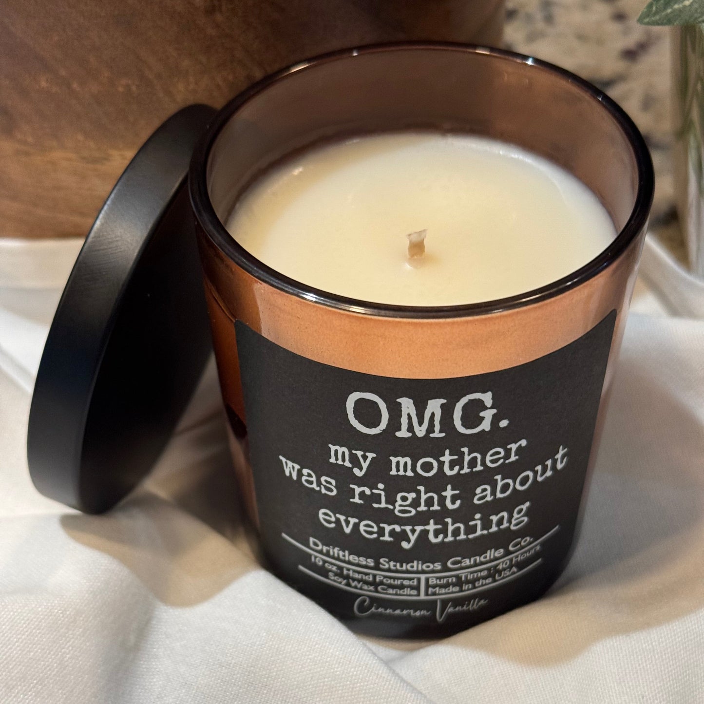 Novelty candle omg mother was right cinnamon vanilla scented soy wax candle