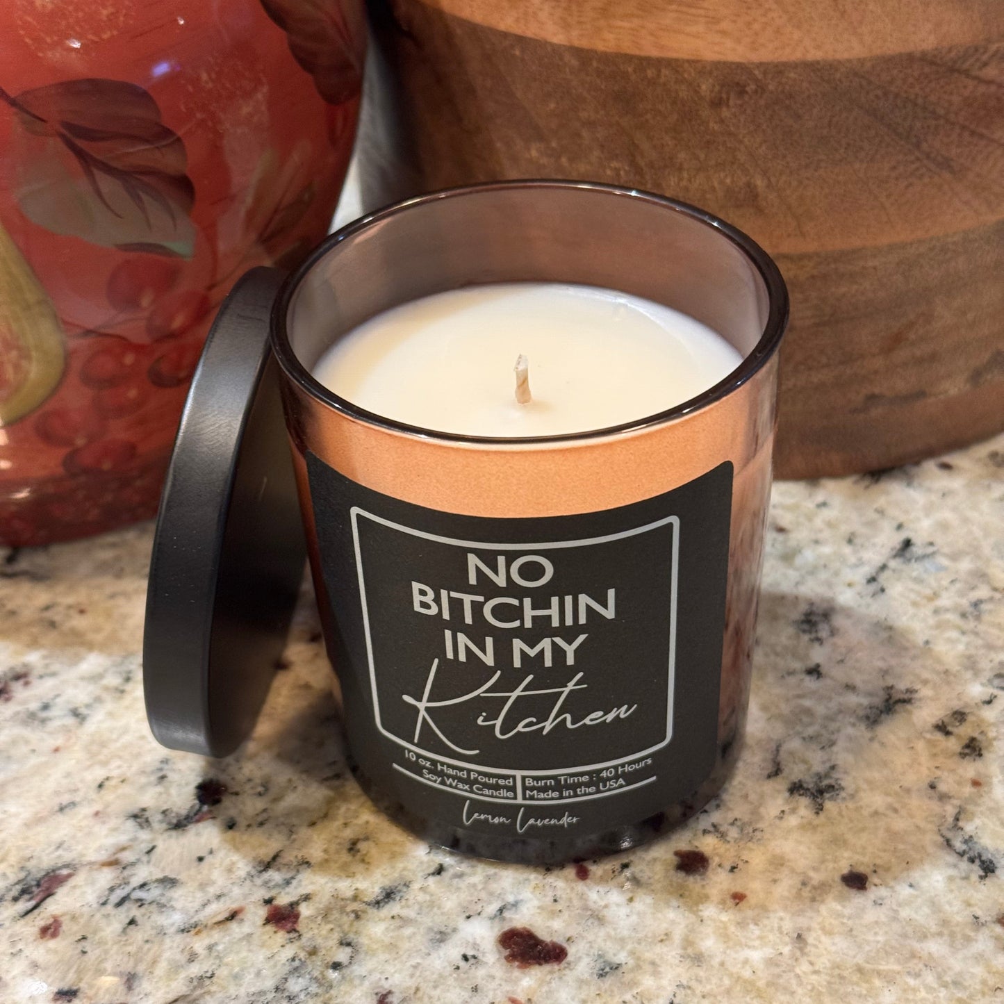 Hand poured soy wax candle, No Bitchin In My Kitchen, Lemon Lavender scent